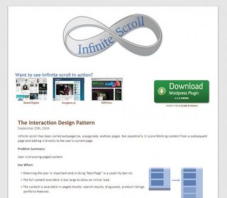 Paul Irish’s Infinite Scroll jQuery plug-in loads new content as the user scrolls down the page – and it integrates nicely with Isotope