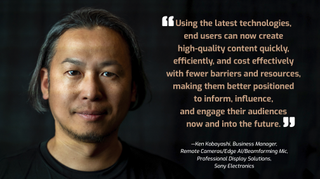 Ken Kobayashi, Business Manager, Remote Cameras/Edge AI/Beamforming Mic, Professional Display Solutions, Sony Electronics
