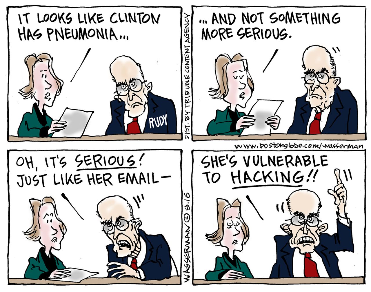 Political cartoon U.S. 2016 election Hillary Clinton pneumonia hack Rudy Giuliani