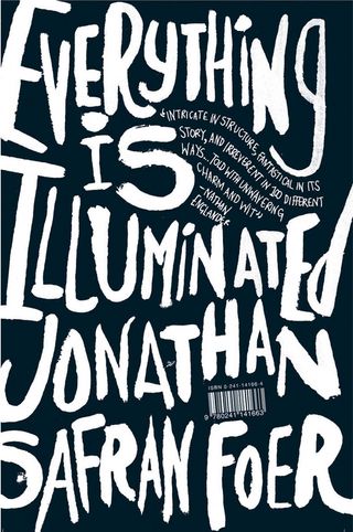 Everything is Illuminated by Jonathan Gray (Gray318)