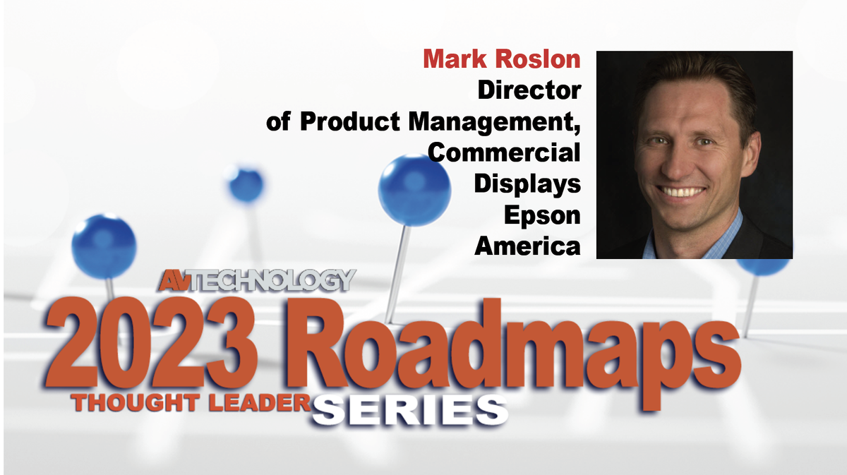 Mark Roslon, Director of Product Management, Commercial Displays at Epson America