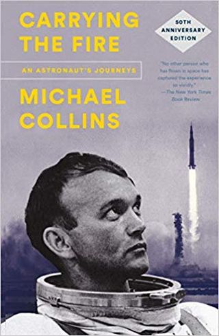 "Carrying the Fire" (50th Anniversary Edition) by Michael Colilns