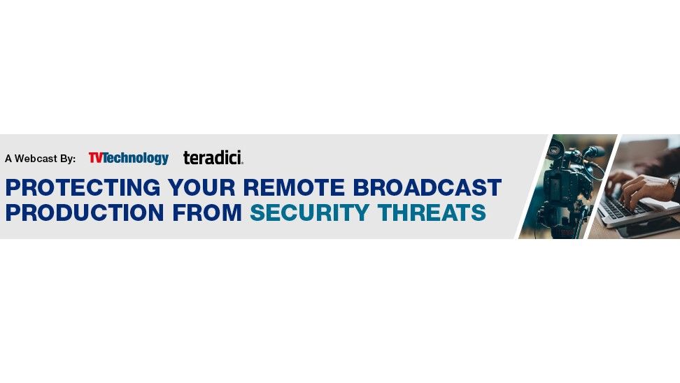 'Protecting Your Remote Broadcast Production from Security Threats' Webcast - Vimarsana News
