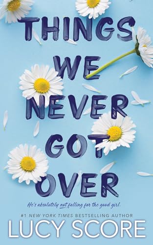 Things We Never Got Over (knockemout)