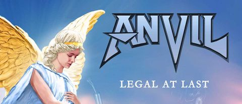 Anvil: Legal At Last