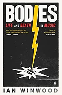 Bodies: Life &amp; Death In Music (Kindle): £1̶4̶.̶9̶9̶, £1.99