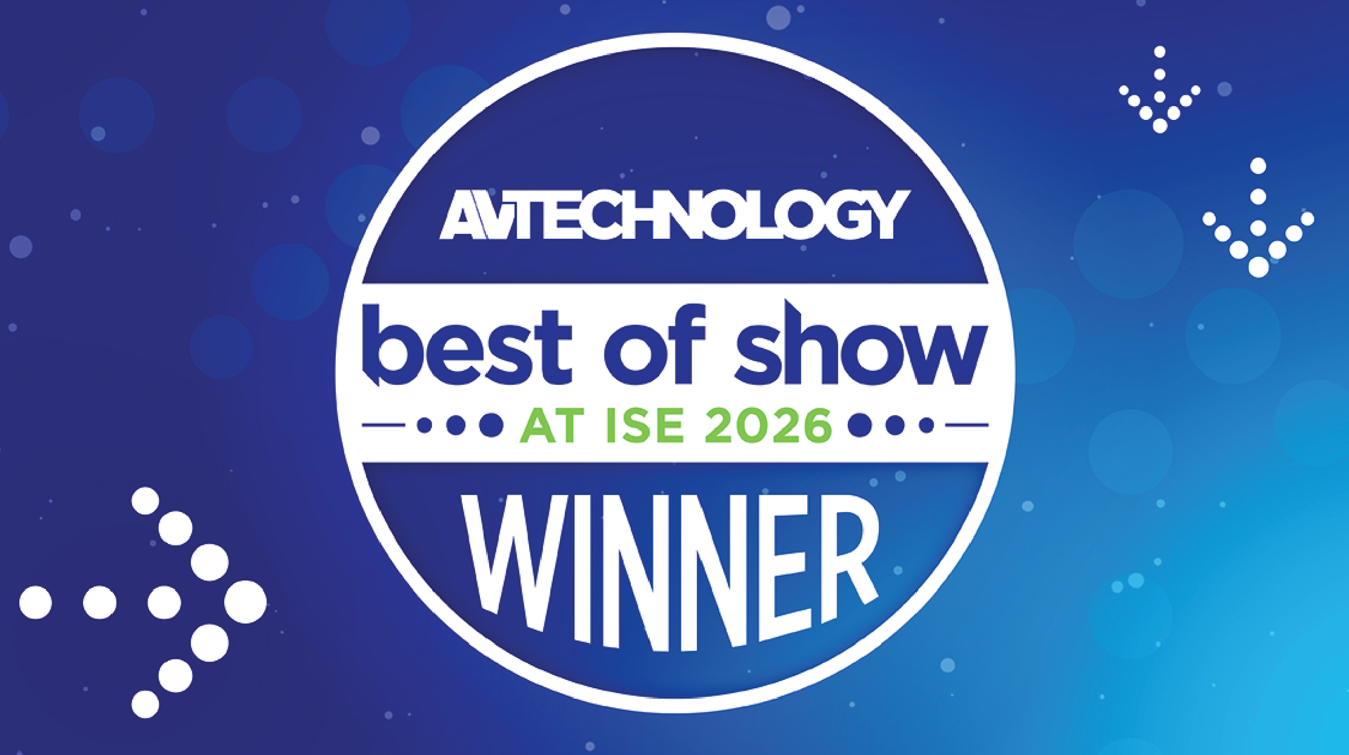 Winners Announced for Best of Show at ISE 2026 for AV Technology ...