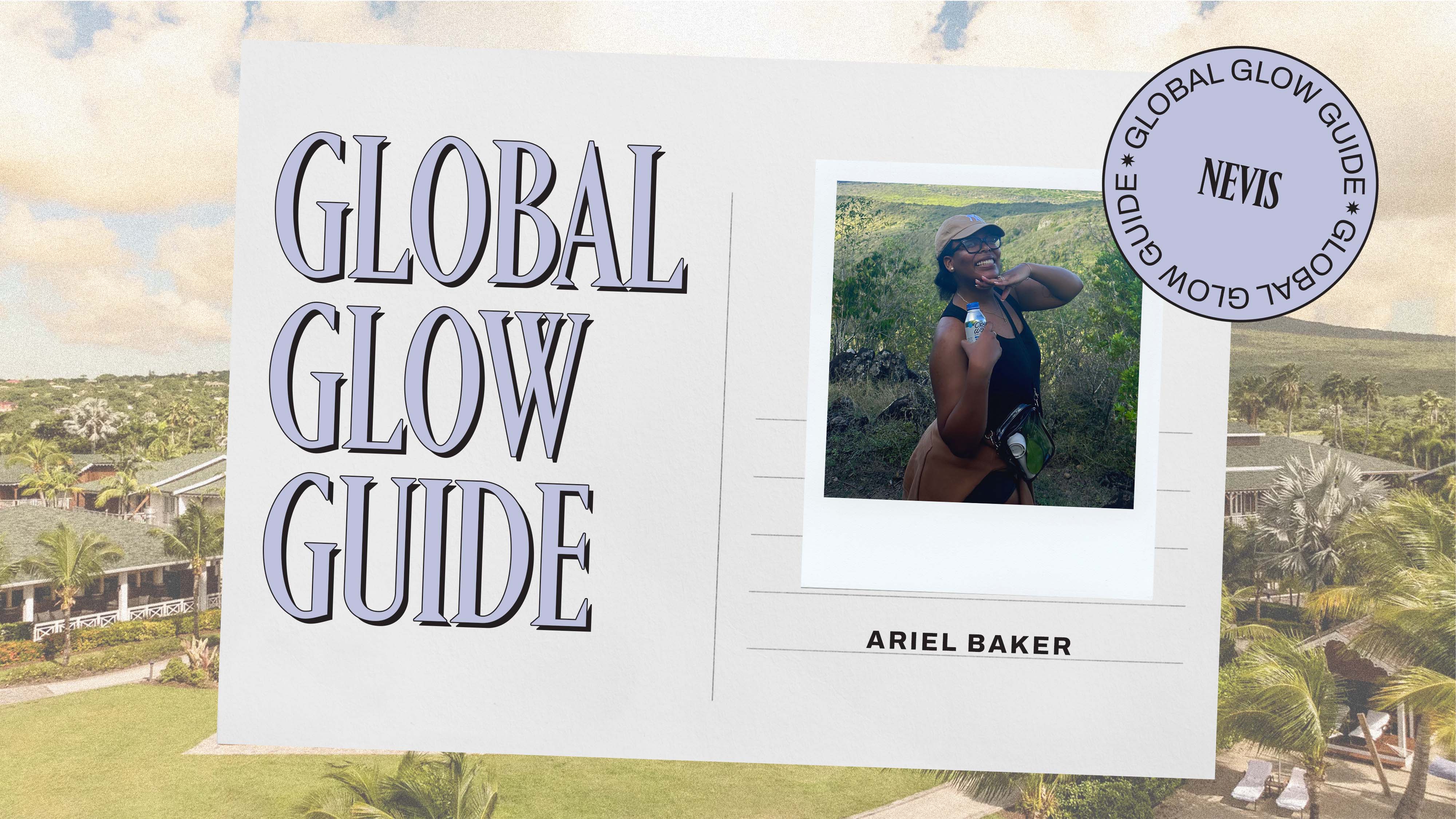 digital postcard with lavender text saying "global glow guide" on a tropical island background