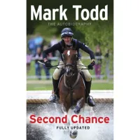 Second Chance – Mark Todd Second Chance – Mark Todd