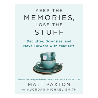 Keep the Memories, Lose the Stuff by Matt Paxton and Jordan Michael Smith from Amazon