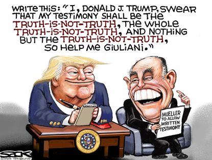 Political cartoon U.S. Trump Rudy Giuliani Robert Mueller probe written testimony truth is not truth