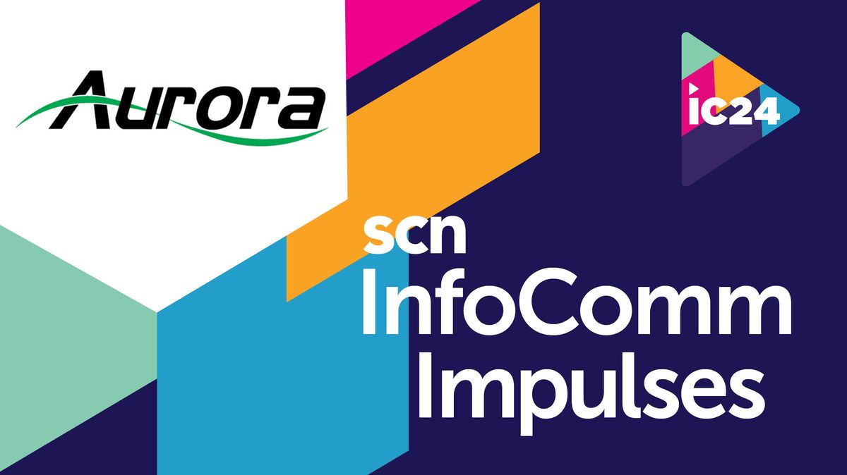 The Aurora Multimedia logo alongside it&#039;s SCN InfoComm Impulse.