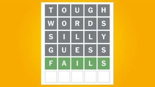 A Wordle grid showing the words TOUGH WORDS SILLY GUESS FAILS on a yellow background