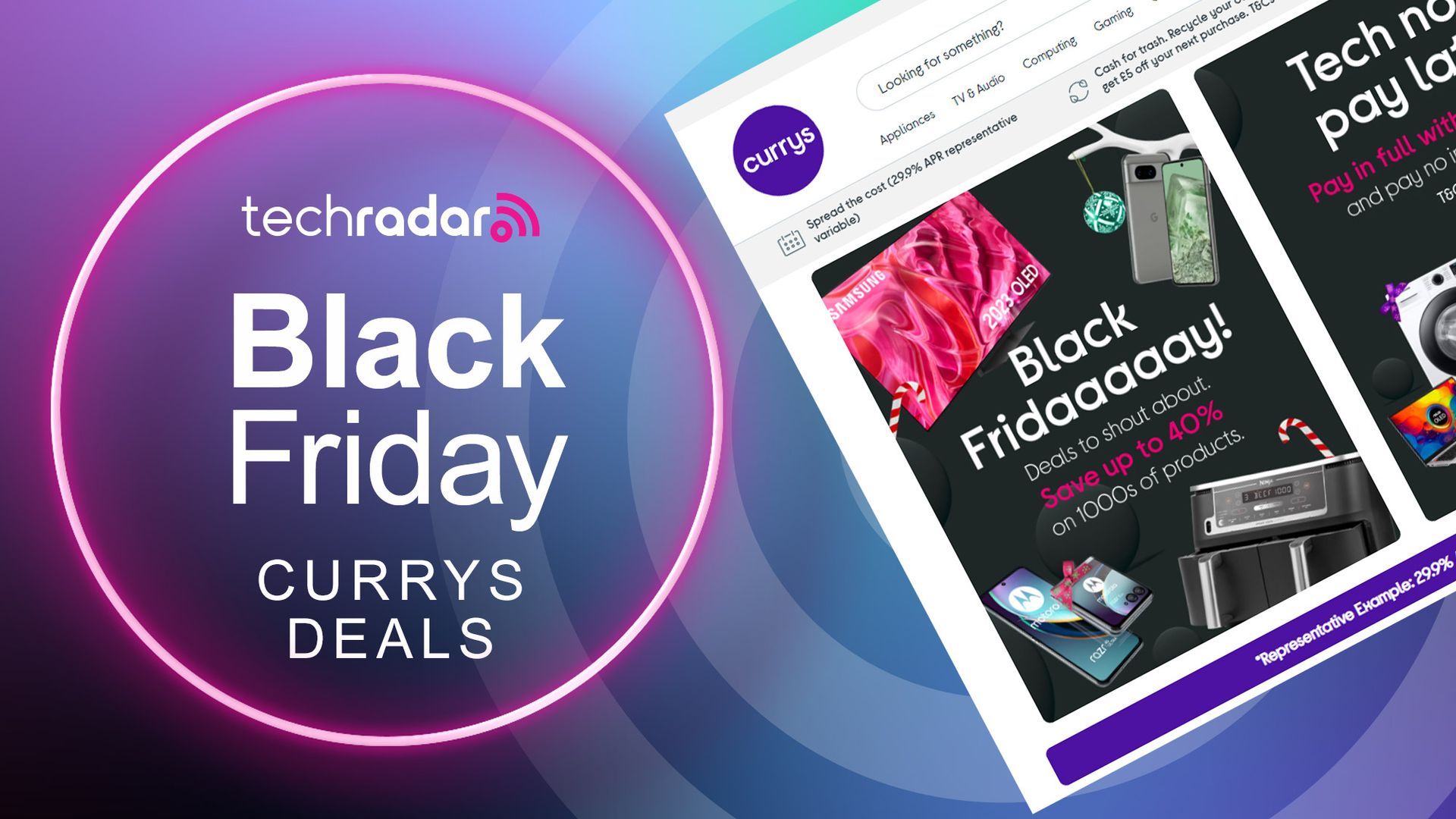 Currys Black Friday deals 2023 the best deals live right now TechRadar