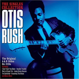 Otis Rush 'The Singles Collection' album artwork
