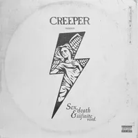 Creeper: Sex, Death &amp; The Infinite Void