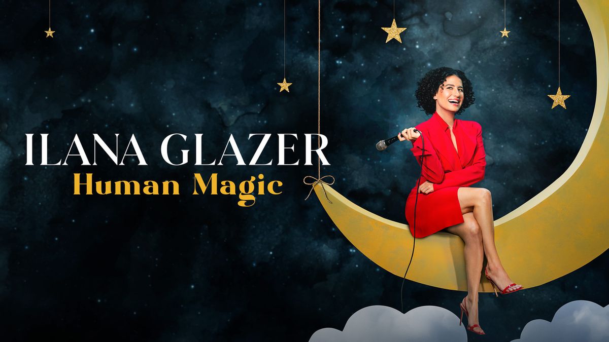 Hôm nay, Human Magic độc lập đặc biệt mới của Ilana Glazer đã tấn công Hulu