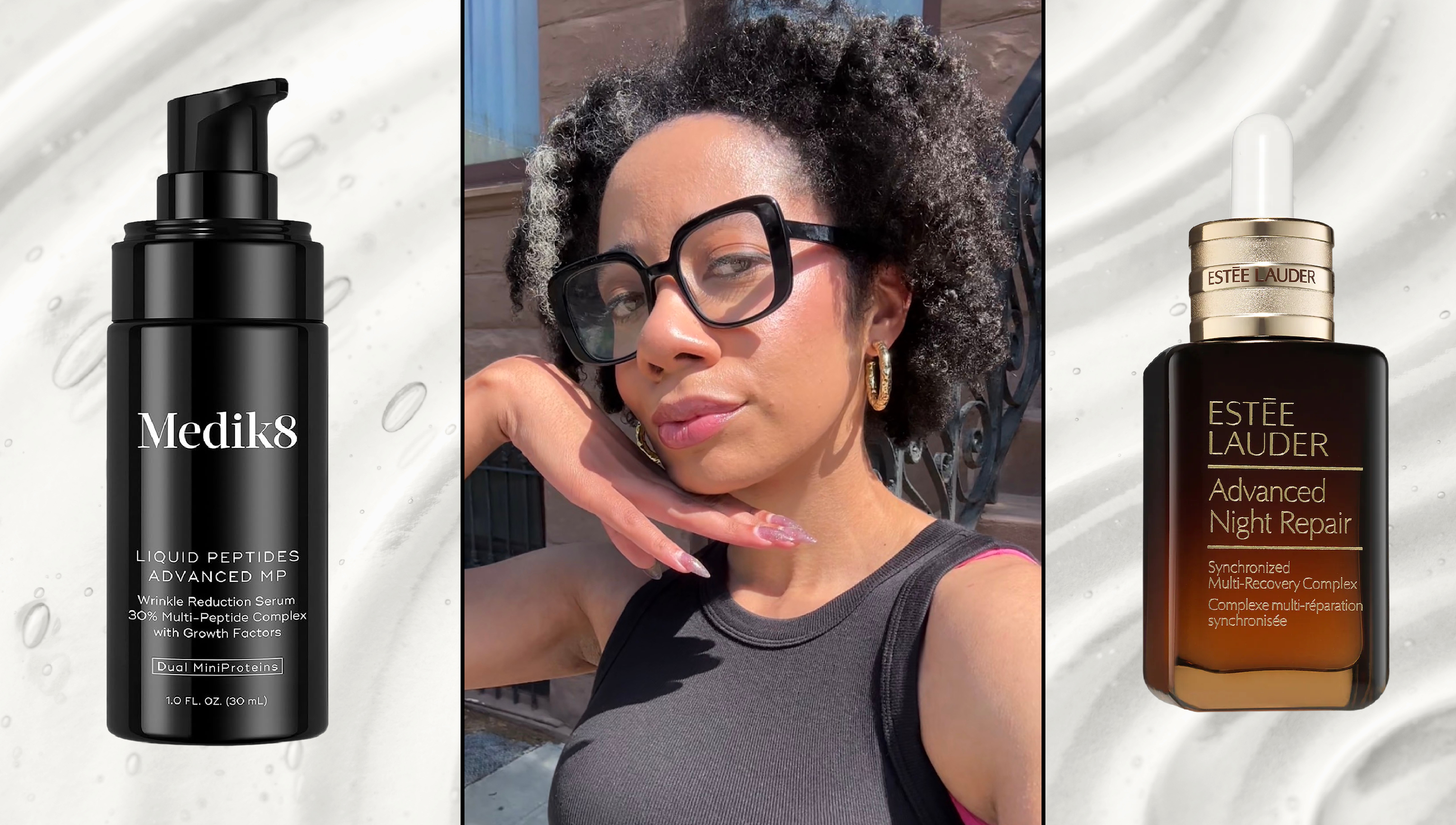 a serum texture background with a girl in a black tank top outside next to two peptide serums from Medik8 and Estee Lauder