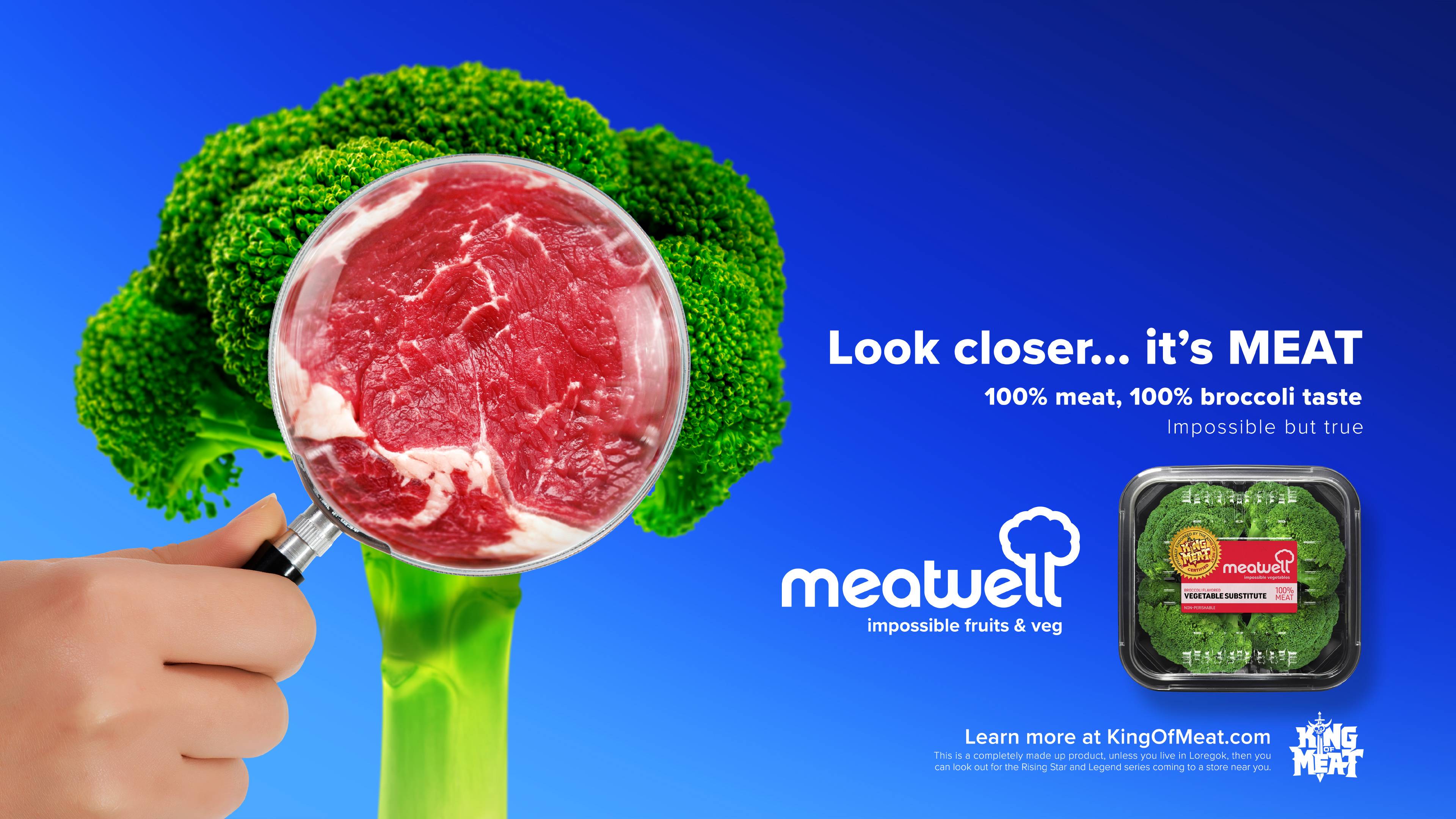 Advert in King of Meat showing a broccoli with meat in magnifying glass