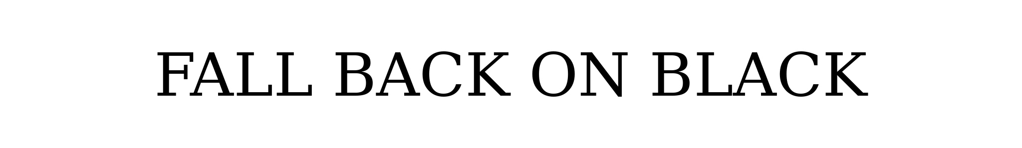 Fall back on black headline