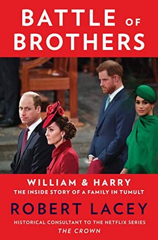 'Battle of Brothers: William and Harry' by Robert Lacey