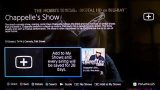 One button-press adds an item to My Shows and the DVR.