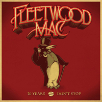 Fleetwood Mac - 50 Years: Don't Stop