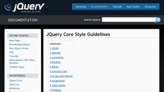 jQuery's coding standards are based off of a slightly revised version of JSLint
