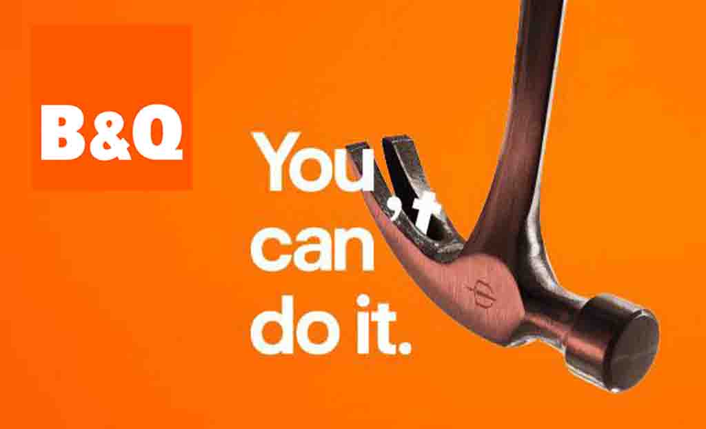 B&Q logo over a orange background with a hammer knocking off ''t' from can't 
