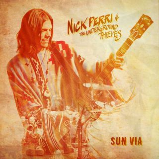 Click image to download Nick Perri & The Underground Thieves' Sun Via for free