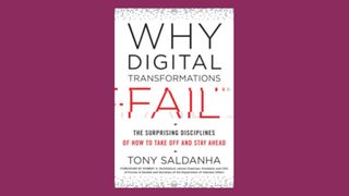 Why Digital Transformations Fail