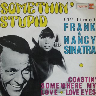 Frank & Nancy Sinatra - Somethin' Stupid (1967)