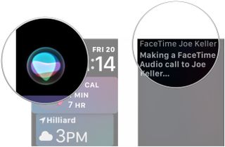 Place a FaceTime call on Apple Watch, showing how to tap the Siri widget on the Siri watch face, then say FaceTime (contacts name)