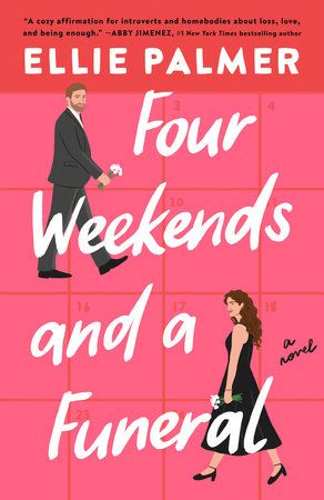 four weekends and a funeral romance novel book cover with a calendar and a man and woman walking on it