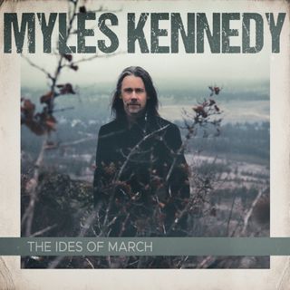 Myles Kennedy 'The Ides of March' album artwork