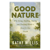 "Good Nature: Why Seeing, Smelling, Hearing, and Touching Plants is Good for Our Health" will be released on Dec. 3, 2024, and is available to preorder on 