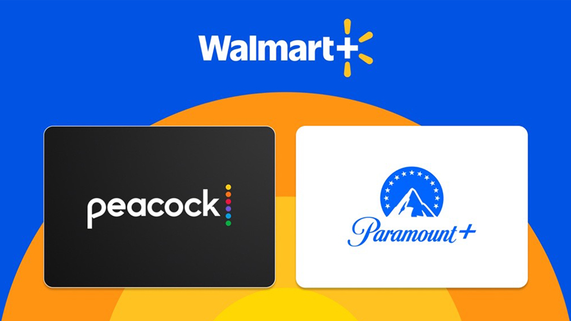 Walmart streaming deal on Peacock and Paramount Plus 