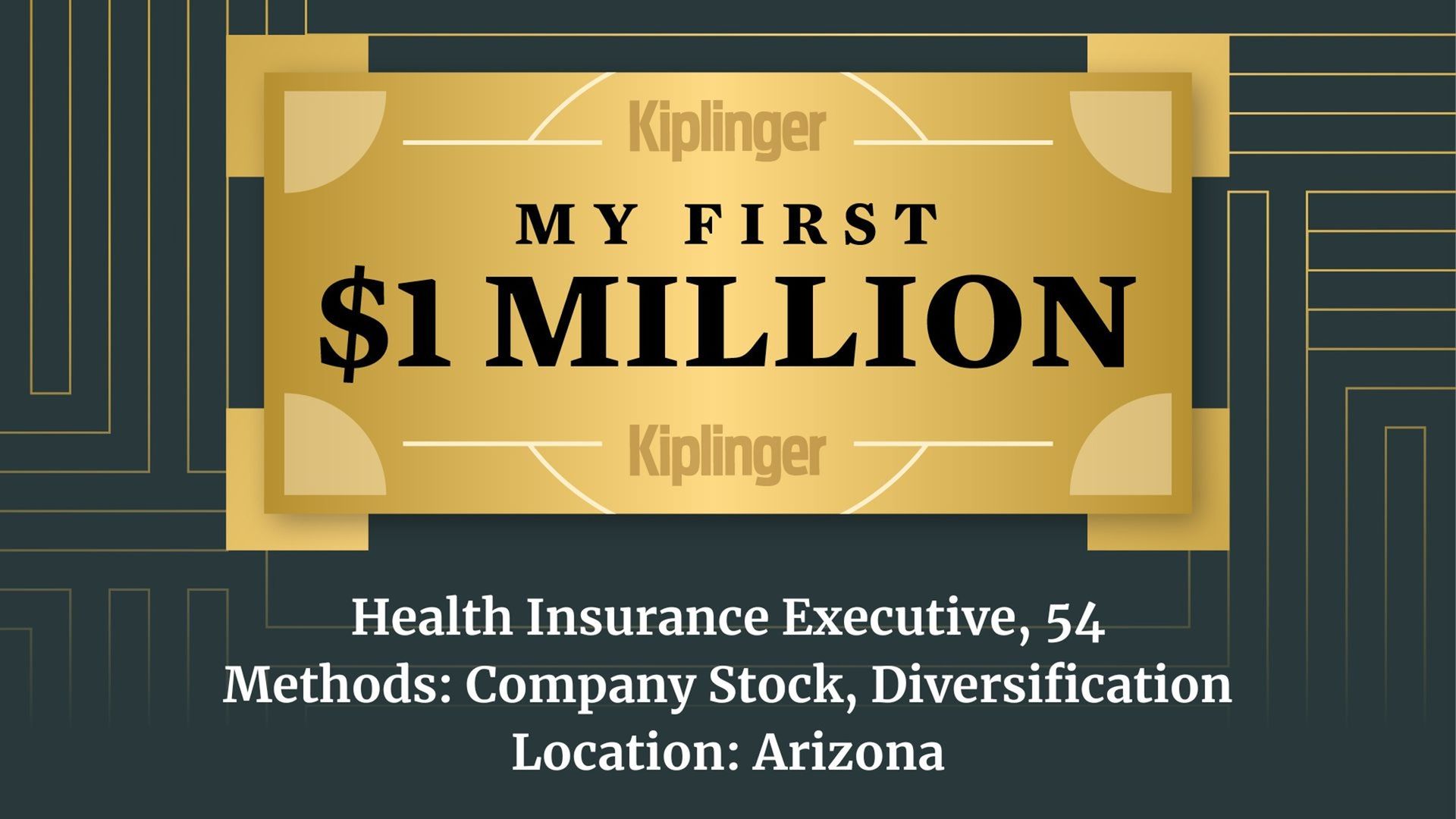 MoneyWireDaily — My First $1 Million: Health Insurance Executive, 54, Arizona
