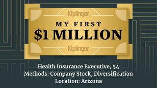 My First $1 Million: Health Insurance Executive, 54, Arizona