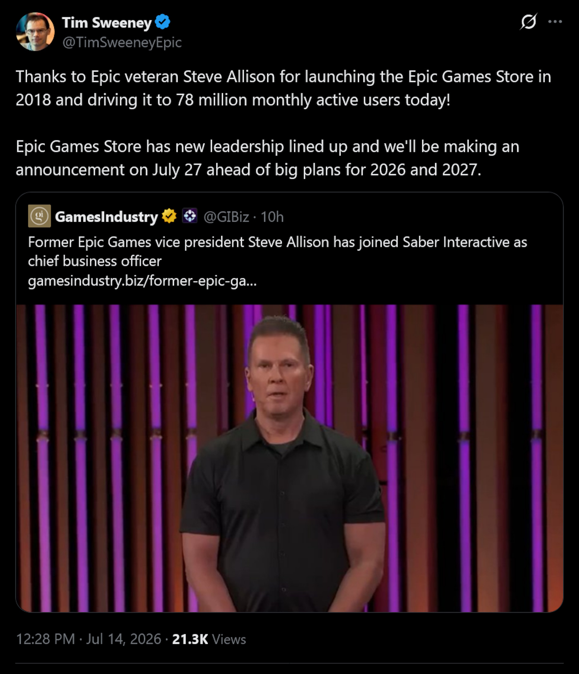 Thanks to Epic veteran Steve Allison for launching the Epic Games Store in 2018 and driving it to 78 million monthly active users today!Epic Games Store has new leadership lined up and we'll be making an announcement on July 27 ahead of big plans for 2026 and 2027.