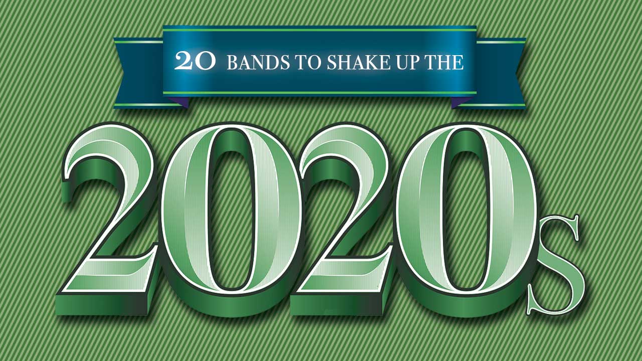 20 Great Bands To Shake Up The 2020s Louder