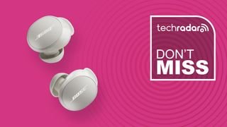 A pair of Bose QuietComfort earbuds against a TechRadar DON'T MISS background