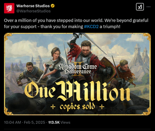 Over a million of you have stepped into our world. We're beyond grateful for your support—thank you for making KCD2 a triumph!