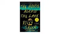 The House Across the Lake by Riley Sager
