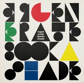 A poster with various shapes displayed on it. THe words "regen erate booka shade" written on it.