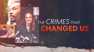 The Crimes That Changed Us title card