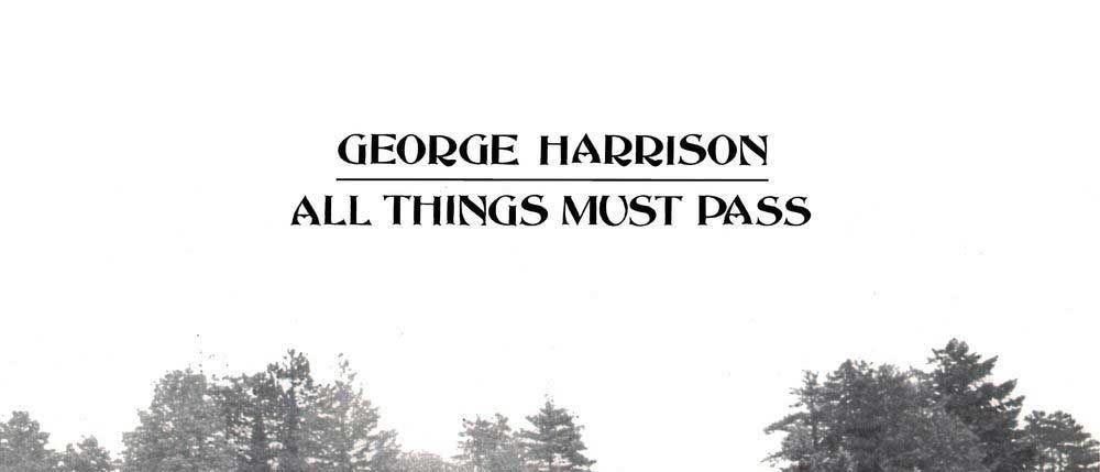 George Harrison: All Things Must Pass