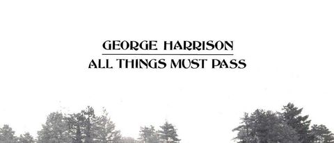George Harrison: All Things Must Pass