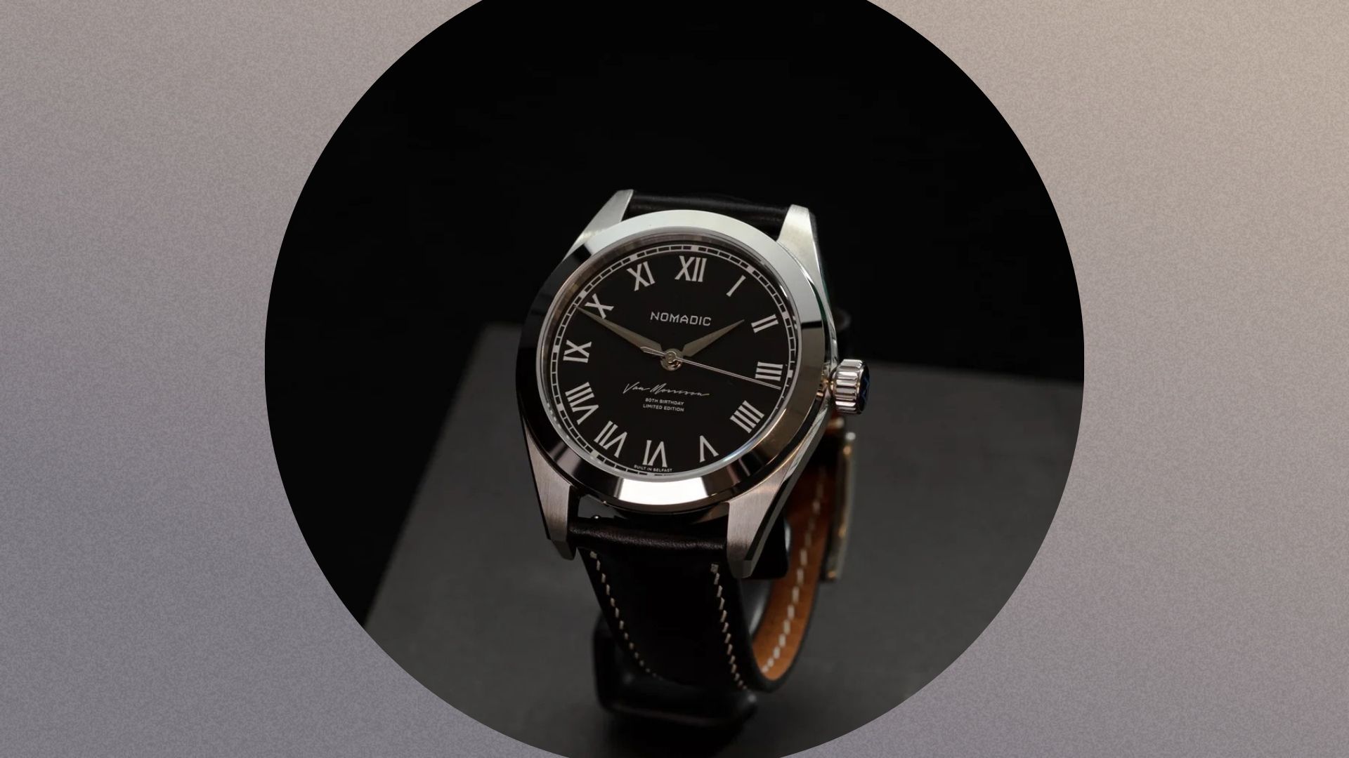 Nomadic and Van Morrison limited edition watch 