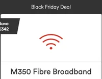 M350 Fibre Broadband&nbsp;| was £56, now £37 at Virgin